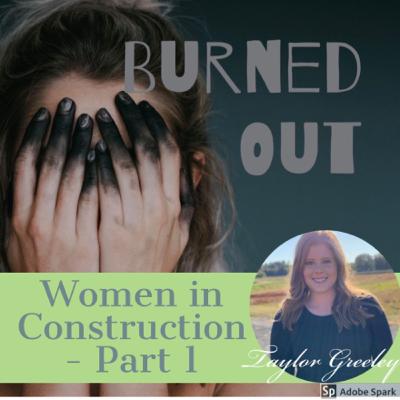 Women in Construction Week - Part 1