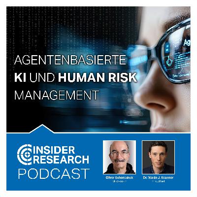 Agentenbasierte KI und Human Risk Management, mit Dr. Martin Krämer von KnowBe4