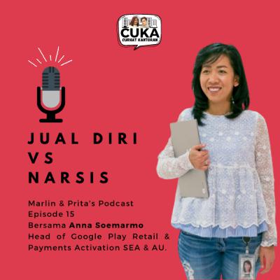 Episode 15 : Anna Soemarmo - Jual Diri vs. Narsis