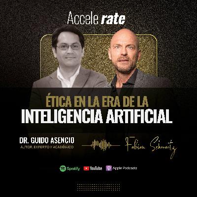 Ética en la Era de la Inteligencia Artificial: Una Conversación con Guido Asencio