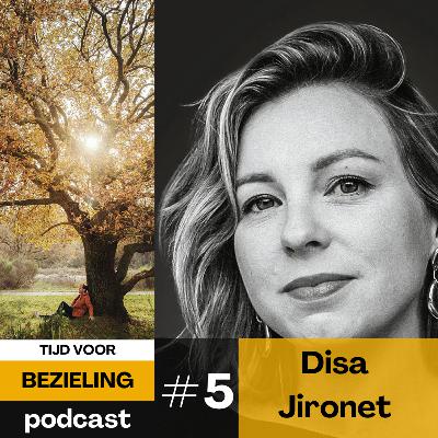 05. Disa Jironet. De bezieling van een officier van justitie, soefi, auteur en moeder | Voorlevers #3