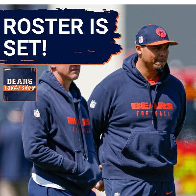 BEARS SQUAD SHOW: The Chicago Bear TRIM their roster down to 53, what's the most shocking decision?