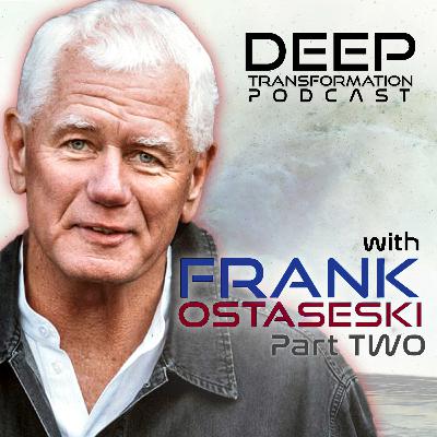 (Part 2) Learning From Death and Dying: Lessons for All of Us From Zen Hospice with Frank Ostaseski