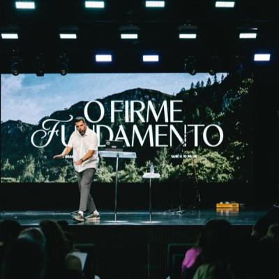 O firme fundamento - Gustavo Paiva O firme fundamento - Gustavo Paiva