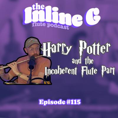 Harry Potter and The Incoherent Flute Part