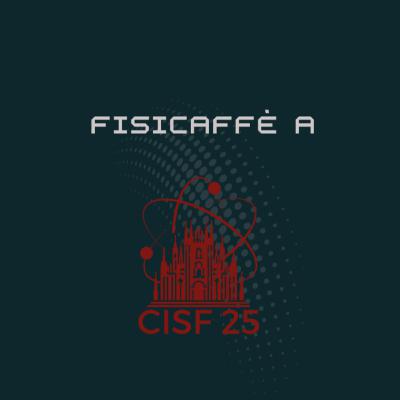 Fisicaffè x CISF 25: Progetto TeRABIT