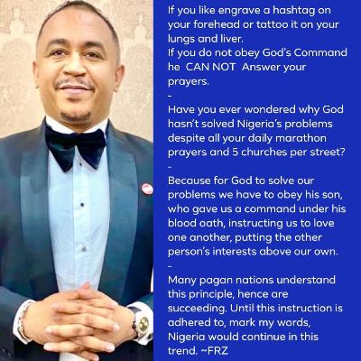 Nigeria will remain the same until we obey God’s command to love one another – Daddy Freeze