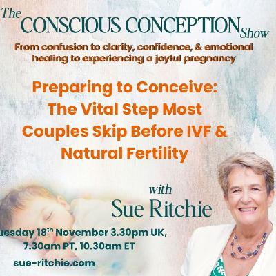 Preparing to Conceive: The Vital Step Most Couples Skip Before IVF & Natural Fertility Preparing to Conceive: The Vital Step Most Couples Skip Before IVF & Natural Fertility