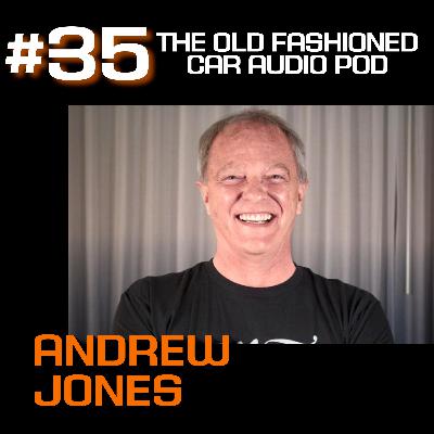 Episode 35 - Andrew Jones