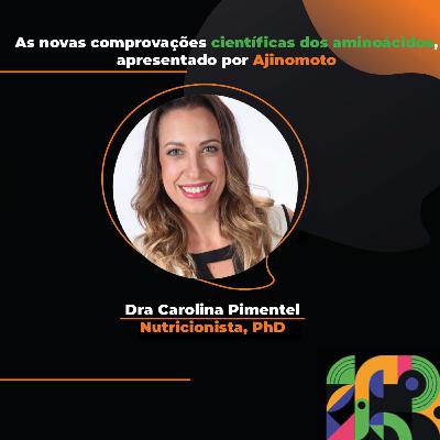 As novas comprovações científicas dos aminoácidos, apresentado por Ajinomoto As novas comprovações científicas dos aminoácidos, apresentado por Ajinomoto