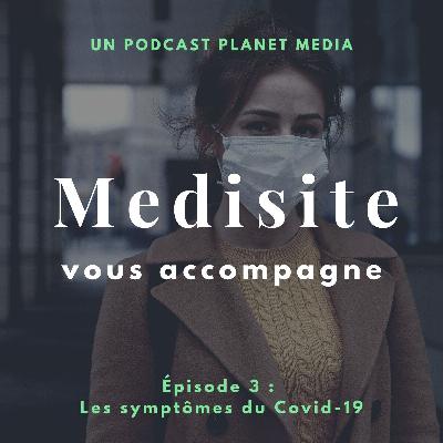 Les symptômes du Covid-19