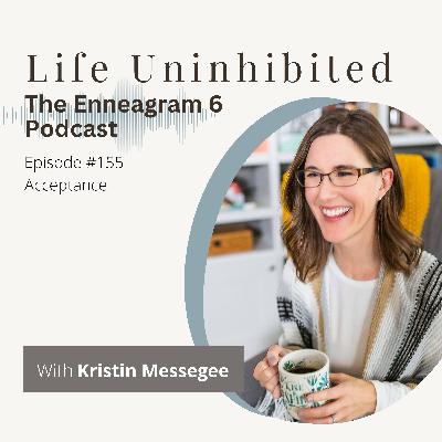 Episode #155 - Acceptance Episode #155 - Acceptance
