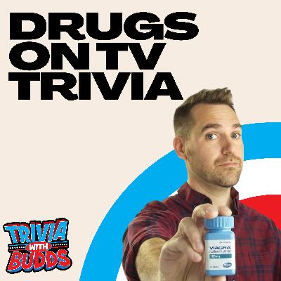 11 Trivia Questions on Famous Drugs Seen on TV