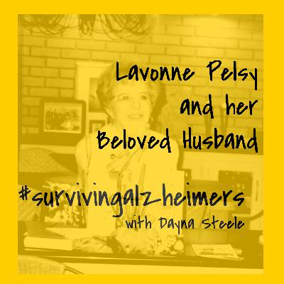Episode 25 - Lavonne Pelsy and Her Beloved Husband