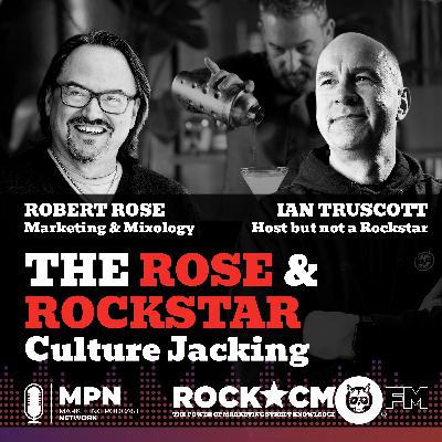 The Rose & Rockstar: Culture Jacking The Rose & Rockstar: Culture Jacking
