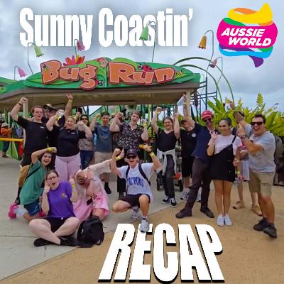 Sunny Coastin' Recap!