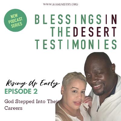 Episode 8. How God Stepped Into Their Careers Episode 8. How God Stepped Into Their Careers