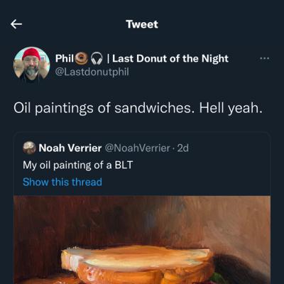 55. Oil painting BLT by Noah Verrier
