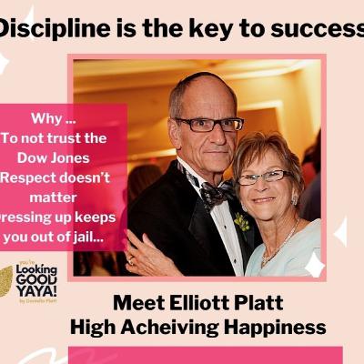 High Achieving Happiness with Elliott Platt [Interviewed by Daniella Platt]