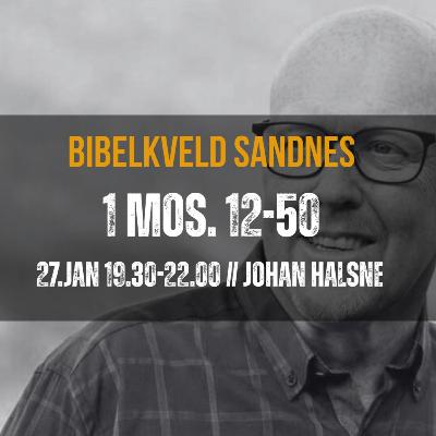 1. Mos 12-50 - Johan Halsne