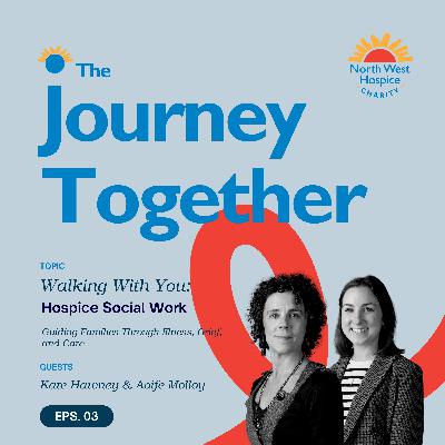Walking With You: Hospice Social Work