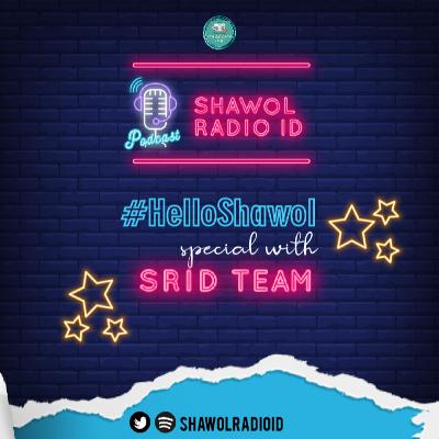 @SHAWOLRADIOID : #HELLOSHAWOL : EPISODE SPECIAL : TAHUN BARU