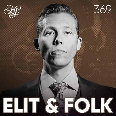 #369 - ELIT & FOLK