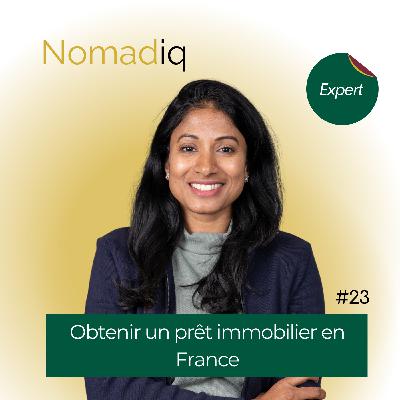 #23 Prêt immobilier non-résident : financer un achat en France depuis l’étranger