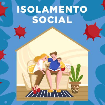 #51 - Isolamento Social #51 - Isolamento Social