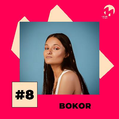 #8 BOKOR | juro que vi flores (MARO)