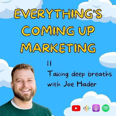 Taking deep breaths with Joe Hader Taking deep breaths with Joe Hader