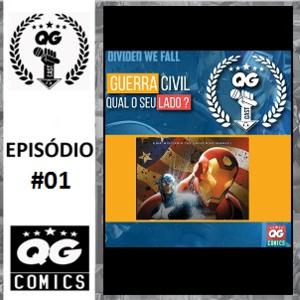 #01 QG CAST- Guerra Civil, Qual o seu Lado #01 QG CAST- Guerra Civil, Qual o seu Lado