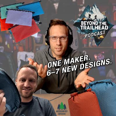 Beyond the Trailhead Podcast Ep. 11 | Devin Ashby | Creator of Backcountry Exposure Bags! Beyond the Trailhead Podcast Ep. 11 | Devin Ashby | Creator of Backcountry Exposure Bags!
