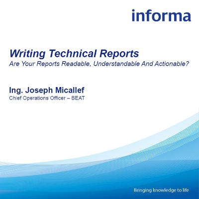 Webinar: Writing Technical Reports - Are Your Reports Readable Understandable And Actionable?