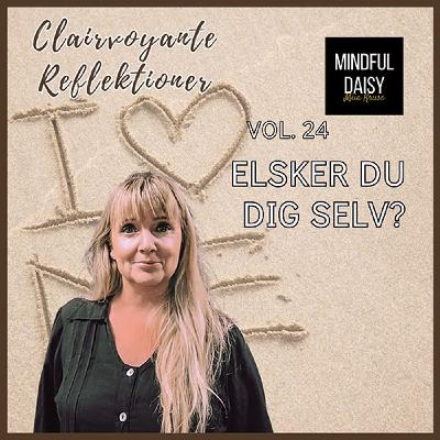 Selvkærlighed : Elsker du dig selv