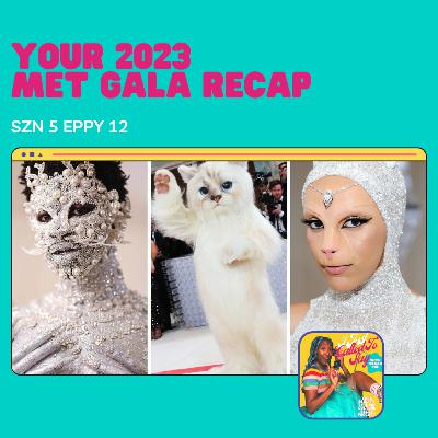 Your 2023 Met Gala Recap