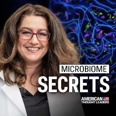 How Gut Bacteria Shape Your Brain, Immunity, and Mental Wellness | Dr. Sabine Hazan