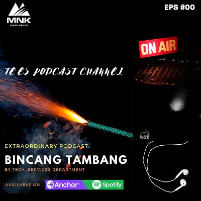 00 Pilot - Bincang Tambang by Te’eS (Teaser) 00 Pilot - Bincang Tambang by Te’eS (Teaser)