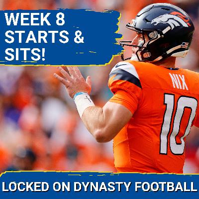 Week 8 Starts & Sits | Bo Nix is an ELITE Option vs. Cowboys! Week 8 Starts & Sits | Bo Nix is an ELITE Option vs. Cowboys!