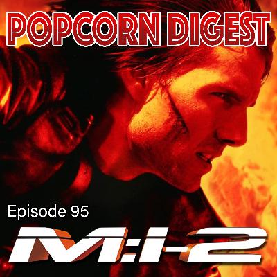 95. Mission: Impossible 2