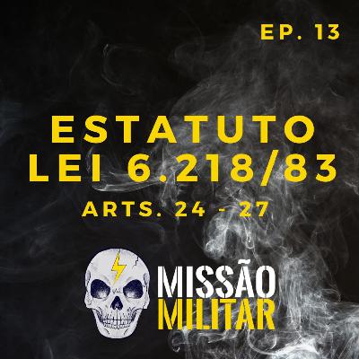 ESTATUTO - S01-E13 - Art. 24~27