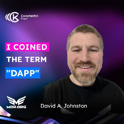 🤔Bitcoin, Ethereum… Morpheus? David Johnston on the Next Big Thing! | Ep. #86