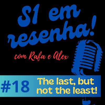 The last, but not the least!