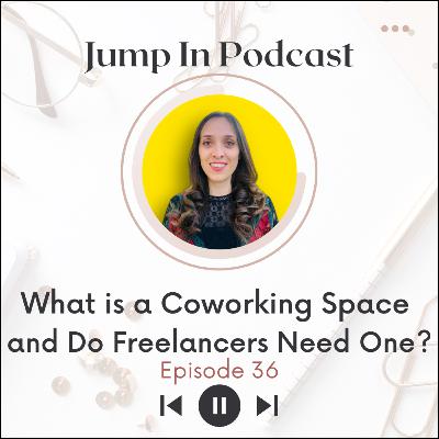 What is a Coworking Space and Do Freelancers Need One?