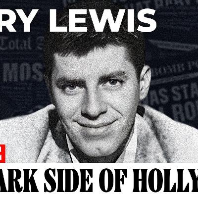 The Dark Side of Hollywood: Comedy's Dark Prince Jerry Lewis Exposed