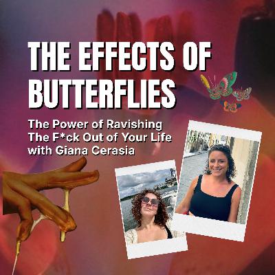 The Power of Ravishing The F*ck Out of Your Life with Giana Cerasia