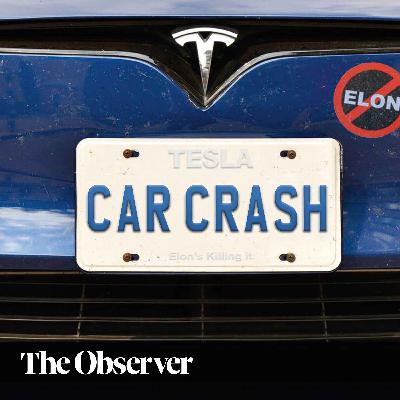 Car crash: Musk and Tesla