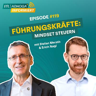 #119 | Führungskräfte: Mindset steuern!