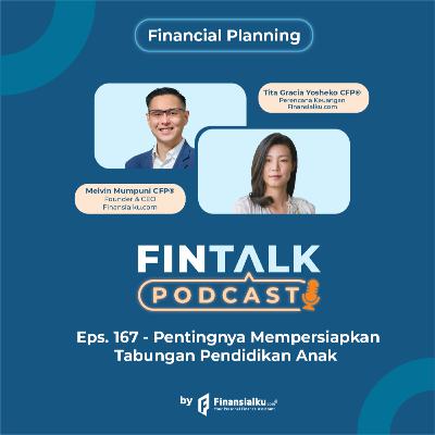 FinTalk EPS. 167 - Pentingnya Mempersiapkan Tabungan Pendidikan Anak