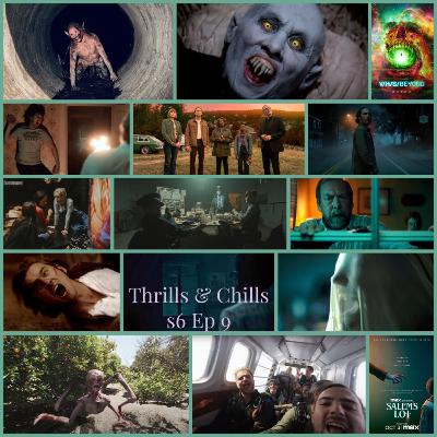 Thrills and Chills Season 6 EP 9 V/H/S Beyond & Salem's Lot 2024